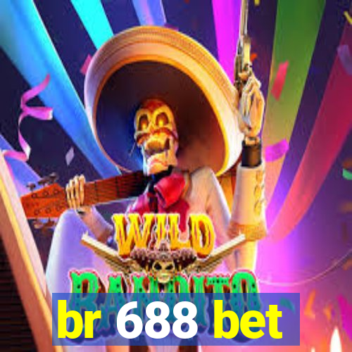 br 688 bet